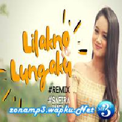 Download Lagu Safira Inema - Dj Lilakno Lungaku Terbaru