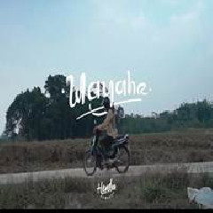 Download Lagu Hendra Kumbara - Wayahe Terbaru