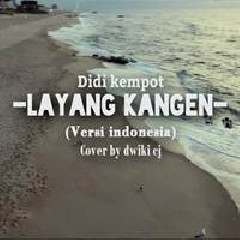 Dwiki CJ - Layang Kangen - Didi Kempot (Cover Versi Indonesia)