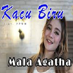 Mala Agatha - Kacu Biru (Dj Kentrung Full Bass)