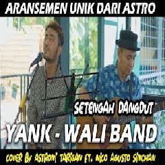 Astroni Suaka - Yank - Wali Band (Cover Ft. Nico Agusto Sinchan)