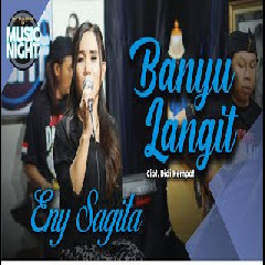Download Lagu Eny Sagita - Banyu Langit (Versi Akustik Jandhut) Terbaru