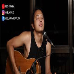 Download Lagu Felix Irwan - Kaulah Hidup Dan Matiku - Naff (Cover) Terbaru