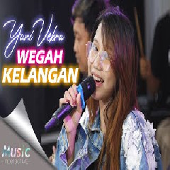 Download Lagu Yuni Vebra - Wegah Kelangan (Jujur Aku Iseh Sayang) Terbaru