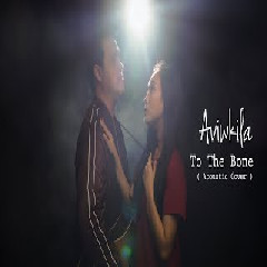 Aviwkila - To The Bone - Pamungkas (Acoustic Cover)