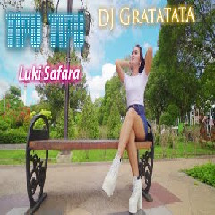 Download Lagu Luki Safara - Tipu Tipu (Dj Gratatata) Terbaru