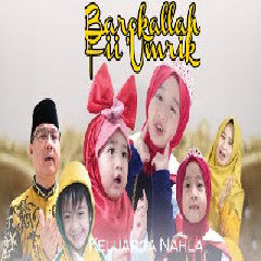 Keluarga Nahla - Barokallah Fii Umrik (Mabruk Alfa Mabruk) - Cover