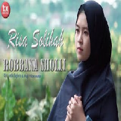 Download Lagu Risa Solihah - Robbana Sholli Terbaru