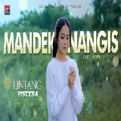 Lintang Piscesa - Mandek Nangis