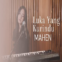 Michela Thea - Luka Yang Ku Rindu - Mahen (Cover)