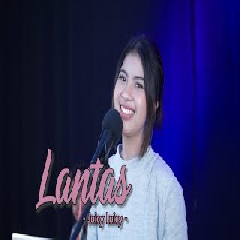 Download Lagu Nabila Maharani - Lantas - Juicy Luicy (Cover) Terbaru