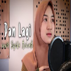 Syifa Azizah - Dan Lagi - Lyla (Cover)