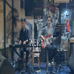 Aera - Lantas - Juicy Luicy (Cover)