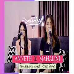 Anneth - Aslmost Is Never Enough feat Mahalini (Cover)