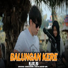 Download Lagu Ilux ID - Balungan Kere feat Ndarboy Genk Terbaru