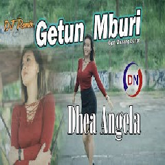 Download Lagu Dhea Angela - Dj Getun Mburi (Remix Angklung) Terbaru