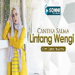 Cantika Salma - Lintang Wengi