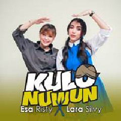 Esa Risty - Kulo Nuwun Feat Lara Silvy