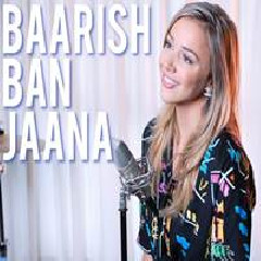 Download Lagu Emma Heesters - Baarish Ban Jaana Terbaru