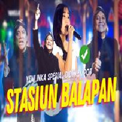 Download Lagu Yeni Inka - Stasiun Balapan Ft Adella Terbaru
