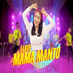 Yeni Inka - I Love Mama Mantu