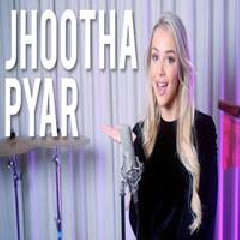 Download Lagu Emma Heesters - Jhootha Pyar Terbaru