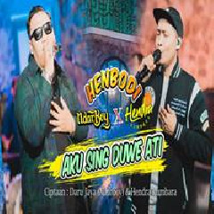 Download Lagu Ndarboy Genk - Aku Sing Duwe Ati Feat Hendra Kumbara Terbaru