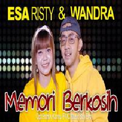 Esa Risty - Memori Berkasih Feat Wandra Restusiyan