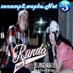 Sundanis - Randa Anak 2 (feat. Dev Kamaco)