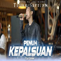 Download Lagu Tegar Septian - Penuh Kepalsuan Feat De Java Project Ska Reggae Version Terbaru