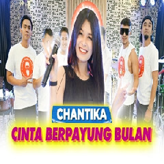 Download Lagu Chantika - Cinta Berpayung Bulan Feat Orkes Paman Kudos Terbaru