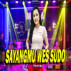 Download Lagu Vivi Artika - Sayangmu Wes Sudo Terbaru