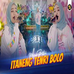 Download Lagu Mira Putri - Itaneng Tenri Bolo Terbaru