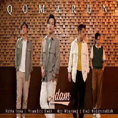Download Lagu ADAM - Qomarun Terbaru