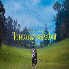 Download Lagu Anneth & Betrand Putra Onsu - Tentang Sahabat Terbaru