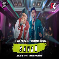 Denny Caknan - Sayah Feat Hendra Kumbara DC Musik