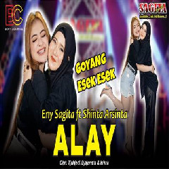 Eny Sagita - Alay Feat Shinta Arsinta