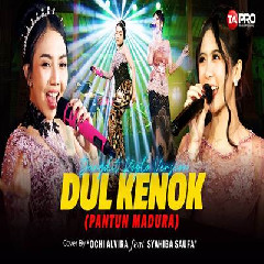 Download Lagu Ochi Alvira - Dul Kenok (Pantun Madura) Ft Syahiba Saufa Terbaru