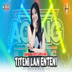 Download Lagu Cantika Davinca - Titeni Lan Enteni Ft Ageng Music Terbaru