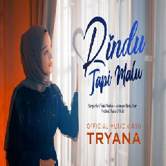 Download Lagu Tryana - Rindu Tapi Malu Terbaru