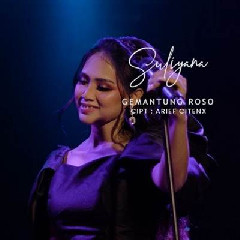 Download Lagu Suliyana - Gemantung Roso Terbaru