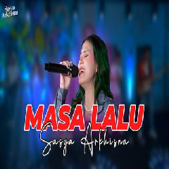 Download Lagu Sasya Arkhisna - Masa Lalu Terbaru