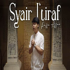 Download Lagu Raffa Affar - Syair Itiraf Terbaru