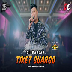 Dhimasbad - Tiket Suargo DC Musik