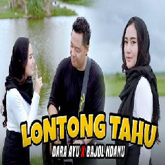 Download Lagu Dara Ayu X Bajol Ndanu - Lontong Tahu Lontong Sate Terbaru