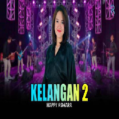 Download Lagu Happy Asmara - Kelangan 2 Feat New Arista Terbaru