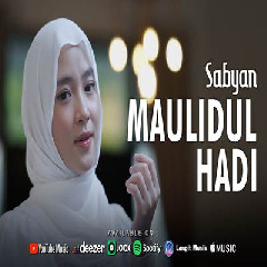 Download Lagu Sabyan - Maulidul Hadi Terbaru
