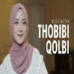 Download Lagu Nissa Sabyan - Sholawat Thobibi Qolbi Terbaru