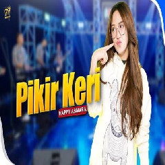 Happy Asmara - Pikir Keri Feat Om Sera
