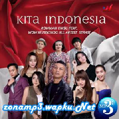 Rowman Ungu - Kita Indonesia (Feat. Wow Musikindo All Artist & Serasi)